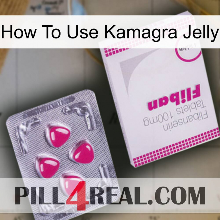 How To Use Kamagra Jelly 32